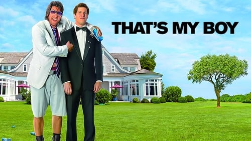 movies/2024-08-21/thats-my-boy-qg7IAS8xCGxOH3KDJZB75hbNZ7B.jpg