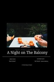 A Night on The Balcony