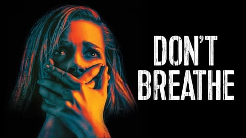 movies/2024-08-26/dont-breathe-80qGDy367sam29uuaA3AaZ1H5RW.jpg