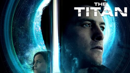 movies/2024-08-30/the-titan-8yYgIz0waad0kZhHX6pNyANwb0r.jpg