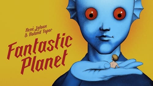 movies/2024-08-31/fantastic-planet-cJUO9TmSL8LgV8BZXjRv7aezGUV.jpg