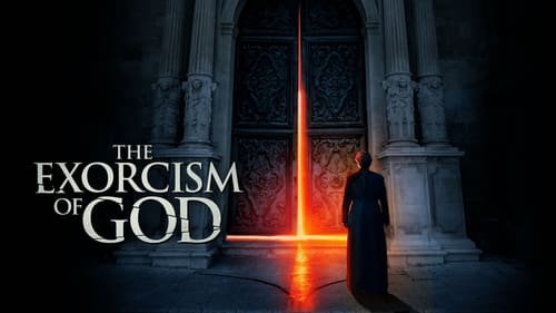 movies/2024-08-31/the-exorcism-of-god-8l3tekpQprF47G5bsRZ6VNts9c9.jpg