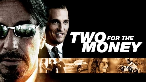 movies/2024-08-31/two-for-the-money-pE5FMMoDmRjXTL2fL8ObXC251zJ.jpg