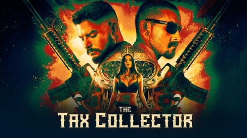 movies/2024-09-01/the-tax-collector-wf6czdVzhVJYKu06NK56BjhWp0z.jpg