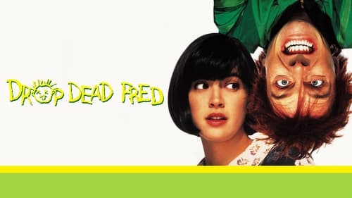 movies/2024-09-02/drop-dead-fred-bFac50wsDljVD3A7tGhTWYvPMS.jpg