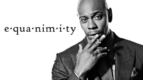 movies/2024-09-07/dave-chappelle-equanimity-hkR2P6jQey0p19F9Yuhqds3eiVz.jpg