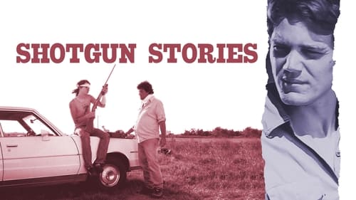 movies/2024-09-07/shotgun-stories-j4G1goecaDU9Ht63QaaJj66GFPm.jpg