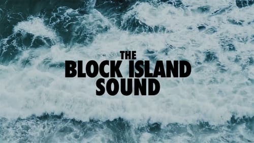 movies/2024-09-07/the-block-island-sound-ztwxdf3XjT8HKxQBqaEu4bNTiKE.jpg