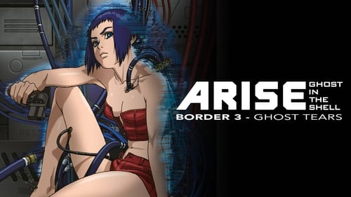 movies/2024-09-08/ghost-in-the-shell-arise-border-3-ghost-tears-hdlJB5f8vh1eT0OjmKbe2bDcicb.jpg