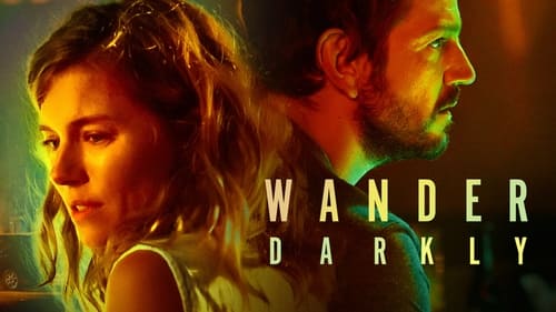 movies/2024-09-12/wander-darkly-tfbU85bCwn4Uuf41MiWvYwcxr1J.jpg