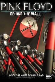 Pink Floyd: Behind the Wall