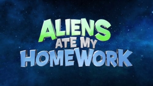 movies/2024-09-18/aliens-ate-my-homework-p0oQ9NnJU7zCKXsflcNeJQrQYfR.jpg