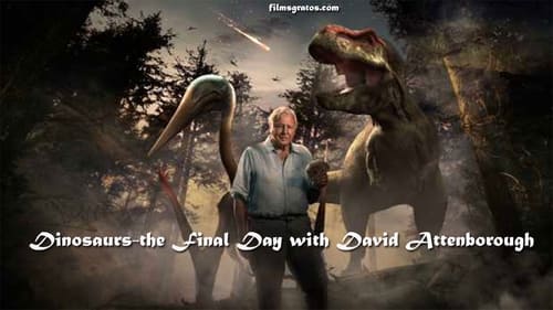 movies/2024-09-18/dinosaurs-the-final-day-with-david-attenborough-igXidMrpcYCmD47EjIIwUZaztaX.jpg