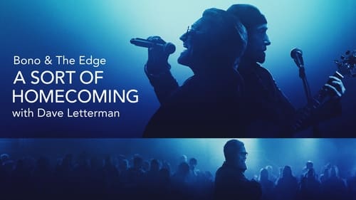 movies/2024-09-20/bono-the-edge-a-sort-of-homecoming-with-dave-letterman-og2ZsmHDK7NOs5uyKVrKkN5kY0K.jpg