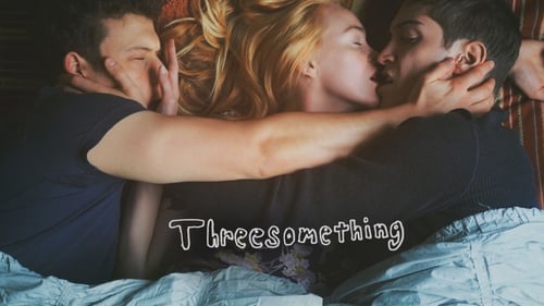 movies/2024-09-20/threesomething-sfNOB5uFZYQKsMUbRLo17px1JMu.jpg